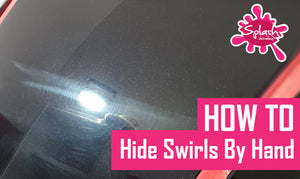 HOW TO: Hide Swirls By Hand